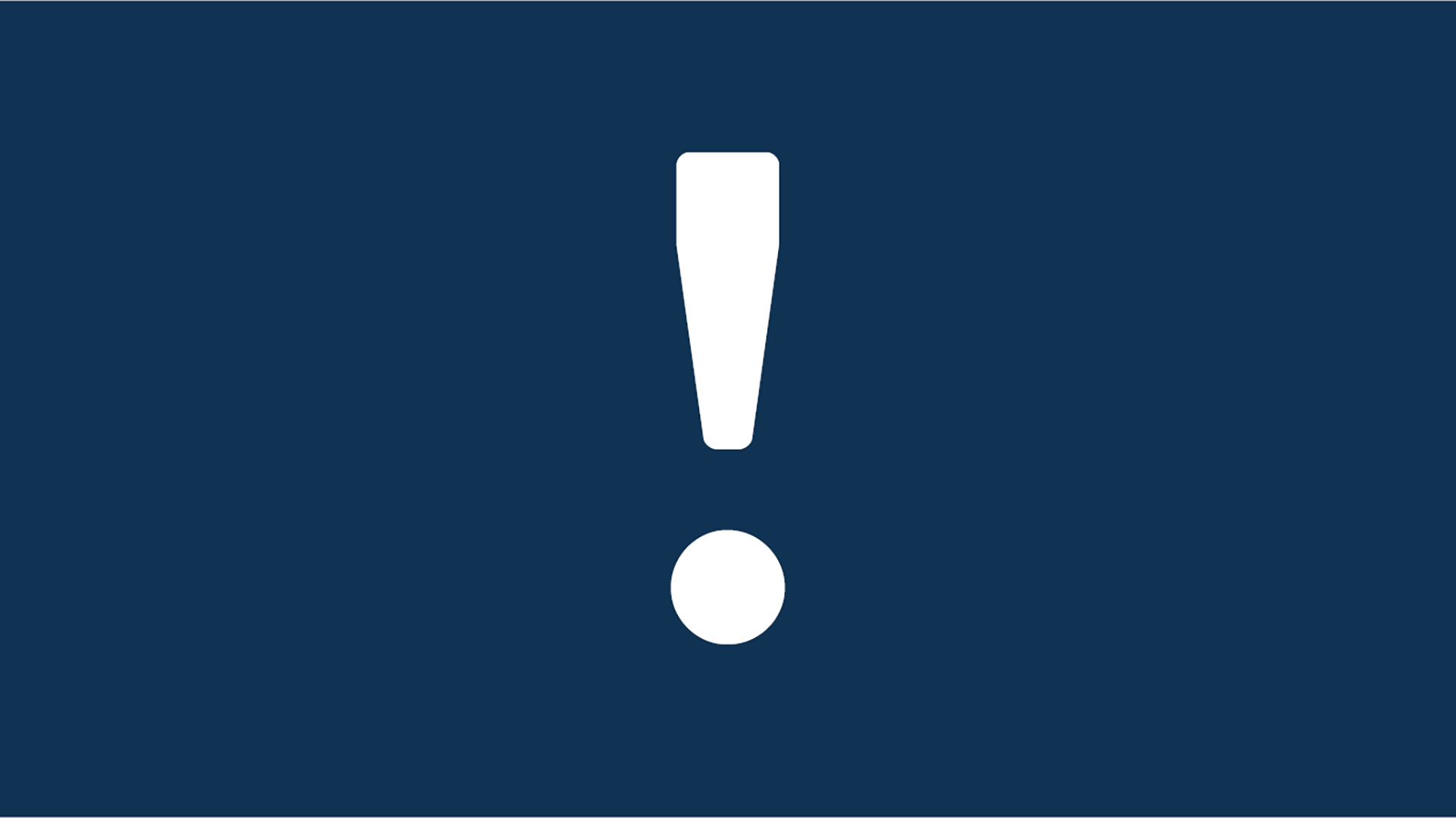 Banner of a white exclamation icon on a navy blue background.